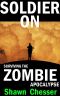 [Surviving the Zombie Apocalypse 02] • Soldier on · Surviving the Zombie Apocalypse